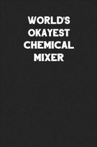 World's Okayest Chemical Mixer