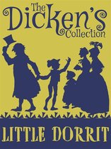 The Dickens Collection - Little Dorrit