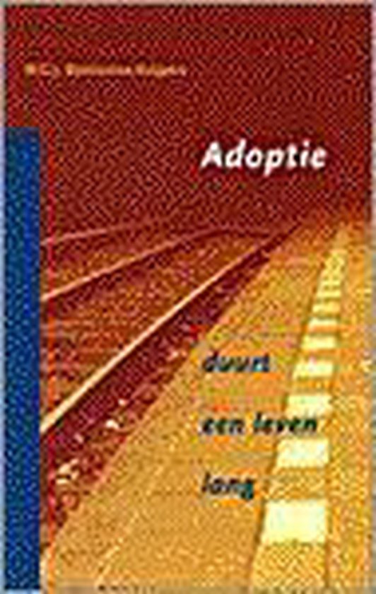 BASTIAANSE - Adoptie duurt een leven lang