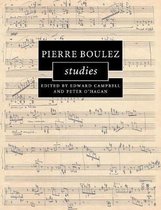 Cambridge Composer Studies- Pierre Boulez Studies