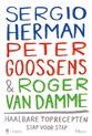 Sergio Herman, Peter Goossens en Roger van Damme