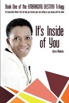 It's Inside of You