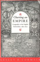 Charting An Empire - Geography At The English Universities, 1580-1620 (Paper)