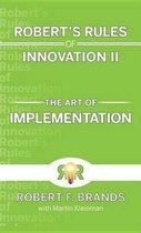 Robert's Rules of Innovation II