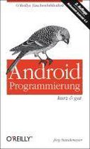 Android-Programmierung Kurz & Gut