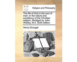 The Life of God in the Soul of Man