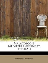 Malacologie Mediterraneenne Et Littorale