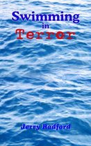 Swimming in Terror