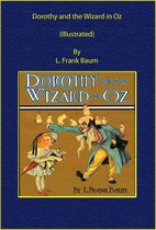 Dorothy and the Wizard in Oz (Illustrated)