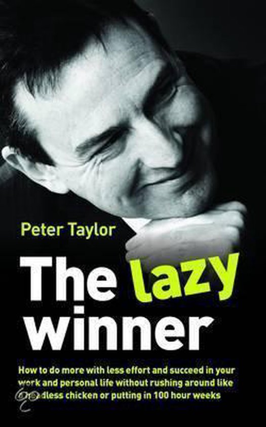 The Lazy Winner