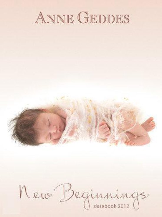 Cover van het boek 'Anne Geddes datebook groot Cocoon baby 2012'