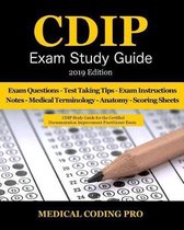 Cdip Exam Study Guide - 2019 Edition