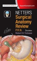 Netters Surgical Anatomy Review PRN