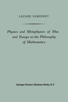 Physics and Metaphysics of Music and Essays on the Philosophy of Mathematics