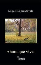 Ahora Que Vives
