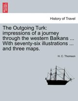 The Outgoing Turk