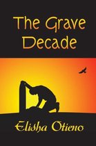 The Grave Decade