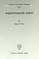 Angebotsmacht Arbeit