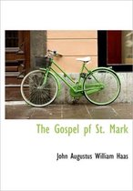 The Gospel Pf St. Mark