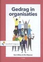 Samenvatting Gedrag in organisaties, ISBN: 9789001876937  Organisatiekunde 