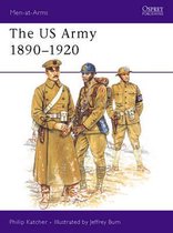 The U. S. Army, 1890-1920