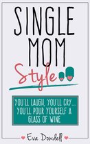 Single Mom Style