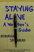 Staying Alive: A Writer's Guide
