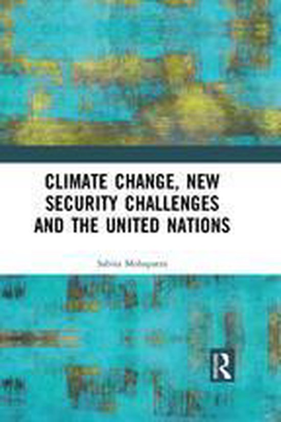 Climate Change, New Security Challenges and the United Natio ... - cover