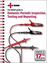 The NICEIC Guide to Domestic Periodic Inspection, Testing and Reporting