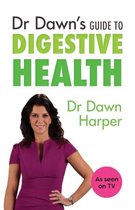 Dr Dawns Guide to Digestive Health