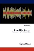Inaudible Secrets