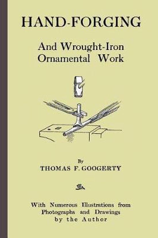 Hand-Forging, Thomas F Googerty | 9781980545422 | Boeken | bol