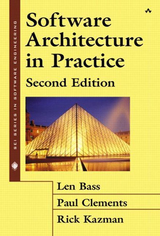 Software Architecture In Practice, Len Bass | 9780321154958 | Boeken | bol.com