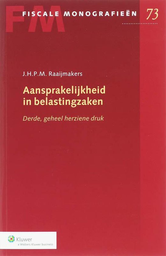 Cover van het boek 'Aansprakelijkheid in belastingzaken / druk 3' van J.H.P.M. Raaijmakers