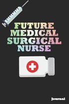 Future Medical Surgical Nurse Journal