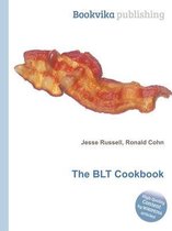 The BLT Cookbook