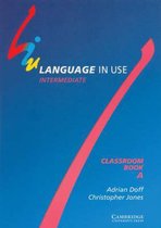 Language in Use Split Edition Intermediate Classroom book A