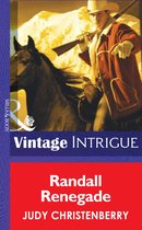 Randall Renegade (Mills & Boon Intrigue) (Brides for Brothers - Book 5)