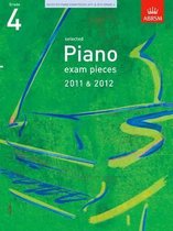 Selected Piano Exam Pieces 2011 & 2012, Grade 4