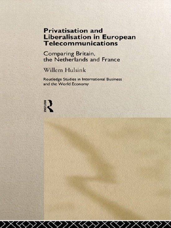 Privatisation and Liberalisation in European Telecommunicati ... - cover