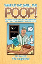Wake up and Smell the Poop!