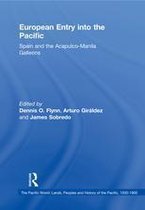 The Pacific World: Lands, Peoples and History of the Pacific, 1500-1900 - European Entry into the Pacific