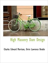 High Masonry Dam Design