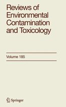 Reviews of Environmental Contamination and Toxicology 185