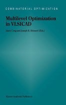 Multilevel Optimization in VLSICAD