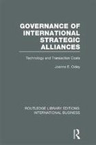 Routledge Library Editions: International Business - Governance of International Strategic Alliances (RLE International Business)