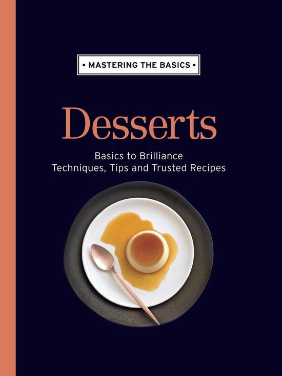 Mastering the Basics: Desserts - cover