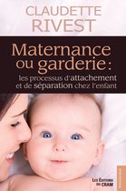 Maternance ou garderie