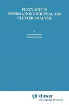 Fuzzy Sets in Information Retrieval and Cluster Analysis