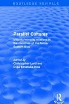 Routledge Revivals - Revival: Parallel Cultures (2001)